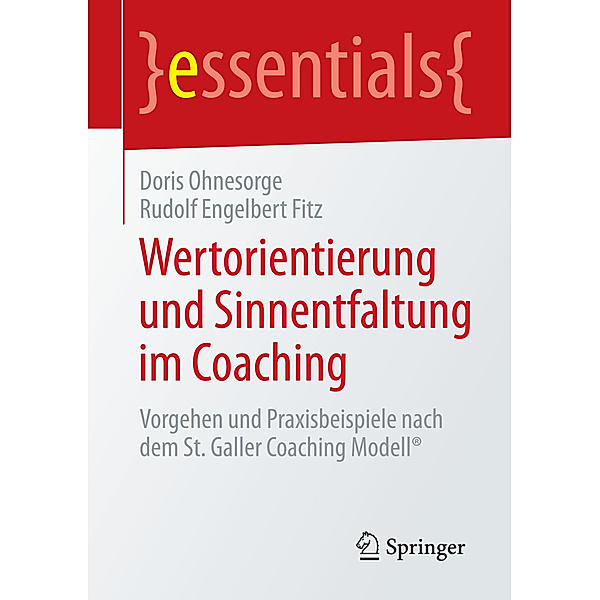 Wertorientierung und Sinnentfaltung im Coaching, Doris Ohnesorge, Rudolf Engelbert Fitz
