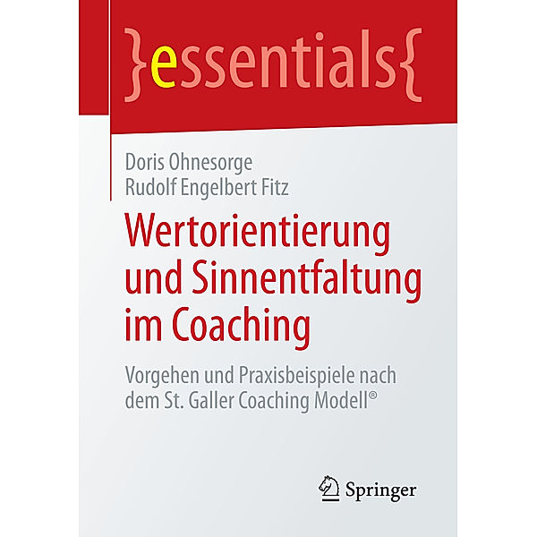 Wertorientierung und Sinnentfaltung im Coaching, Doris Ohnesorge, Rudolf Engelbert Fitz