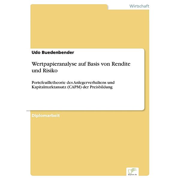 Wertpapieranalyse auf Basis von Rendite und Risiko, Udo Buedenbender