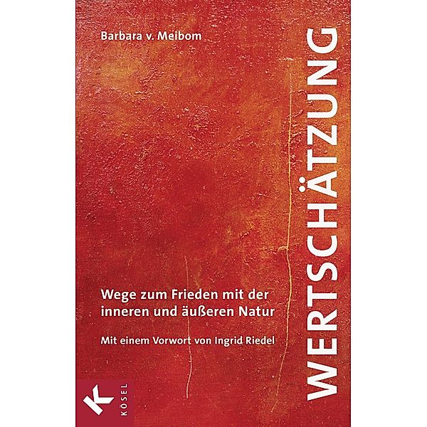 Wertschätzung, Barbara von Meibom