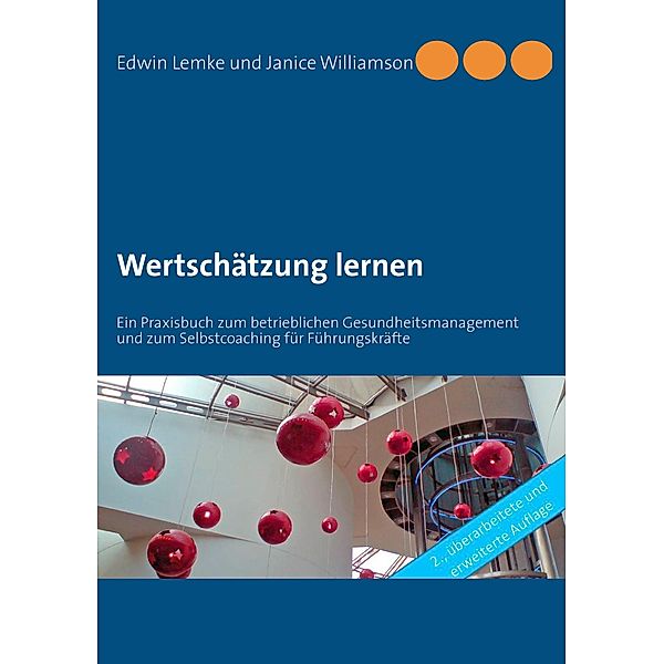 Wertschätzung lernen, Edwin Lemke, Janice Williamson