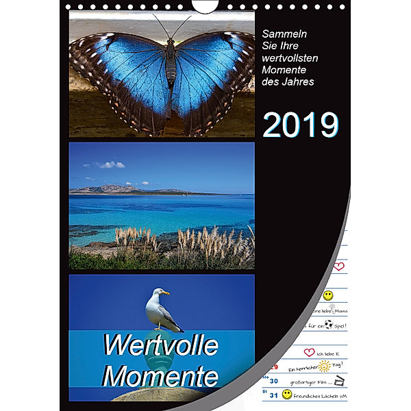 Wertvolle Momente - Sammeln Sie Ihre wertvollsten Momente (Wandkalender 2019 DIN A4 hoch), Mowaru
