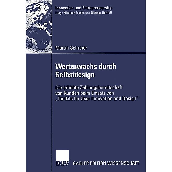 Wertzuwachs durch Selbstdesign / Innovation und Entrepreneurship, Martin Schreier