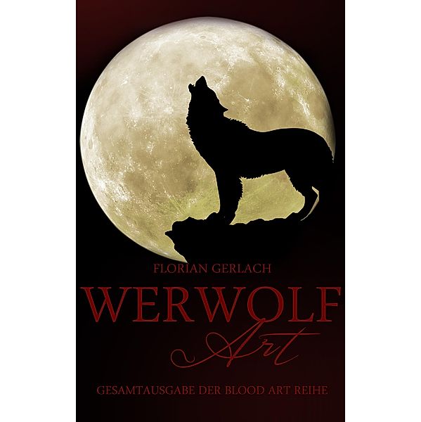Werwolf Art, Florian Gerlach