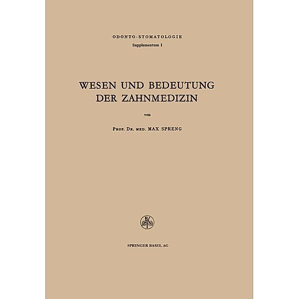 Wesen und Bedeutung der Zahnmedizin, Max Spreng