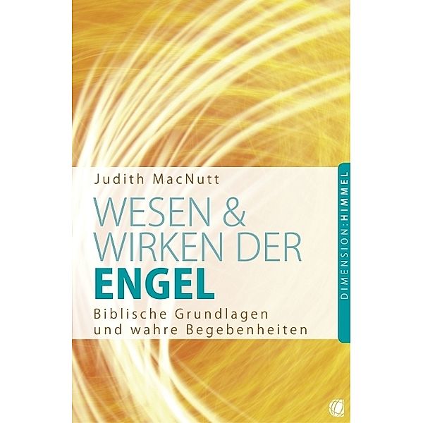 Wesen und Wirken der Engel, Judith MacNutt