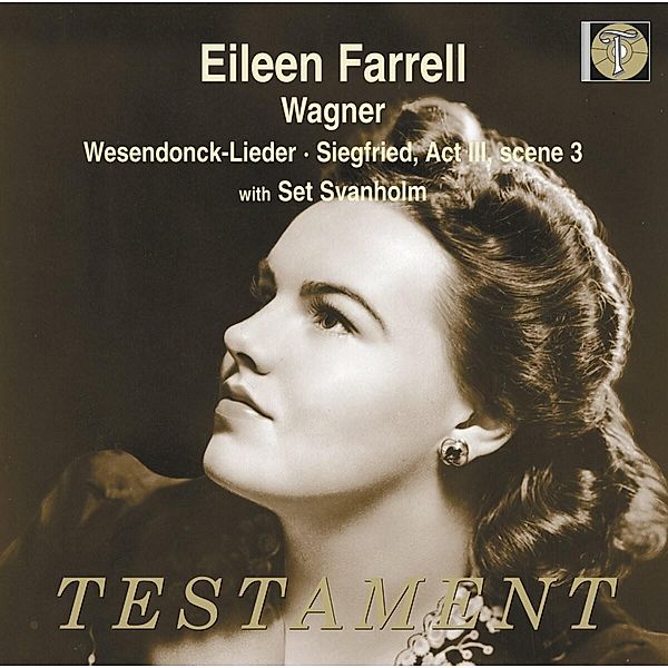 Wesendonck-Lieder/Siegfried 3.Akt,3.Szene, Eileen Farrell