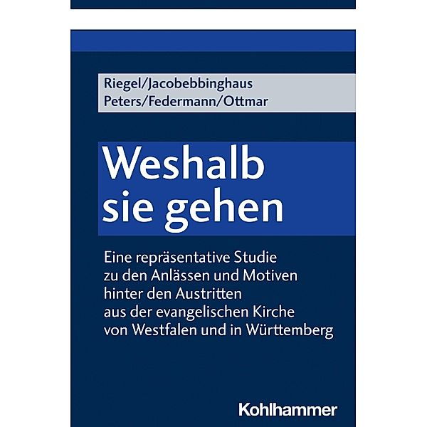 Weshalb sie gehen, Ulrich Riegel, Peter Jacobebbinghaus, Fabian Peters, Hansjörg Federmann, Georg Ottmar