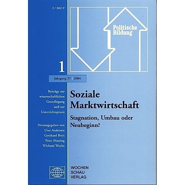 Weshaupt, C: Soziale Marktwirtschaft, Anja Besand, Gotthard Breit, Ronald Clapham, Hans J Friedrichs, Michael von Hauff, Helmut Leipold, Sandra Ludwig, Lenore Sauer, Christoph Weishaupt, Christian Weshaupt