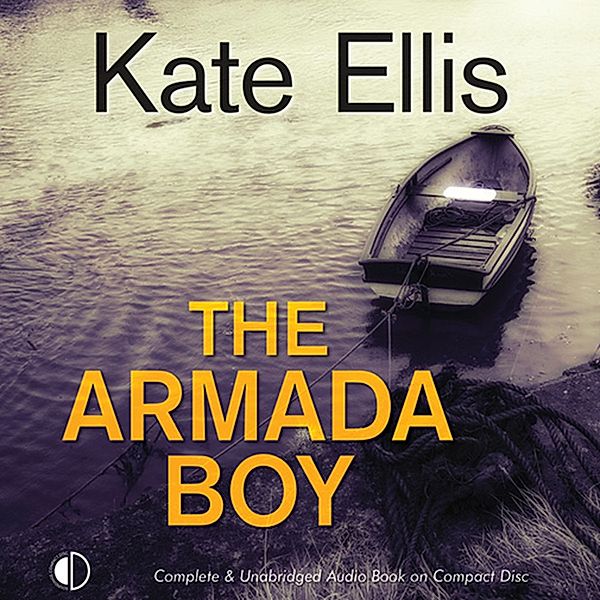 Wesley Peterson - 2 - The Armada Boy, Kate Ellis