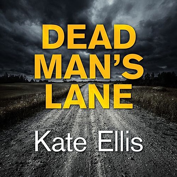Wesley Peterson - 23 - Dead Man's Lane, Kate Ellis