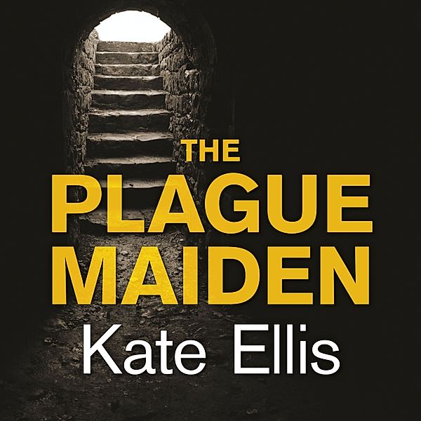 Wesley Peterson - 8 - The Plague Maiden, Kate Ellis