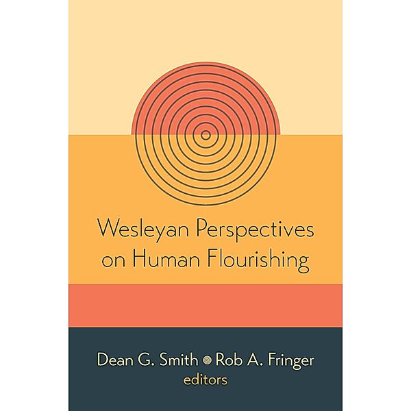 Wesleyan Perspectives on Human Flourishing