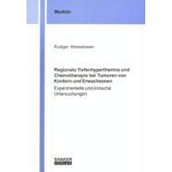 Wessalowski, R: Regionale Tiefenhyperthermie und Chemotherap, Rüdiger Wessalowski