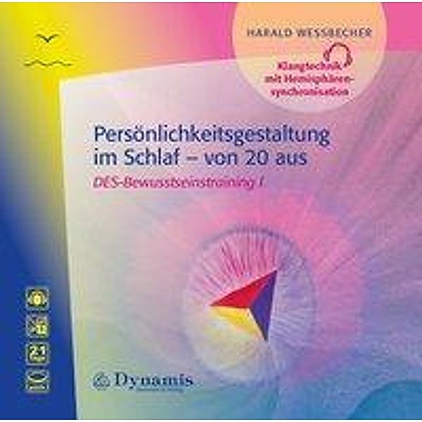 Wessbecher, H: Persönlichkeitsgestaltung im Schlaf - von 20, Harald Wessbecher