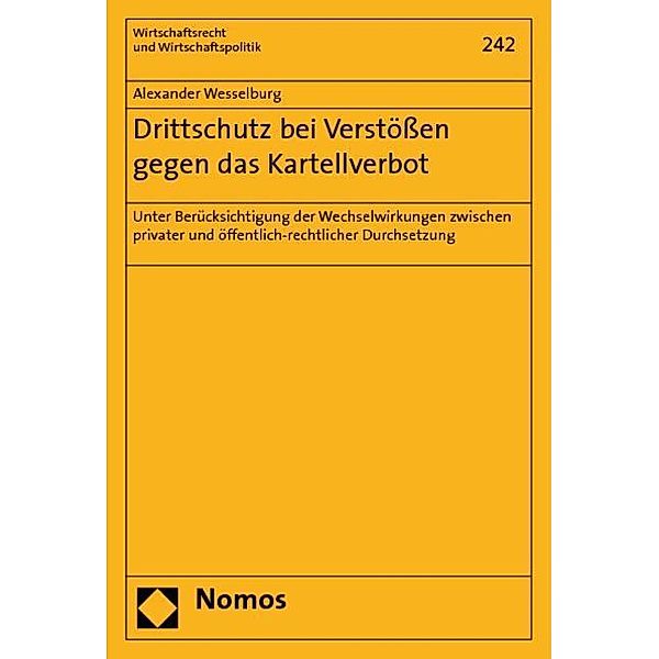 Wesselburg, A: Drittschutz bei Verstößen/Kartellverbot, Alexander Wesselburg