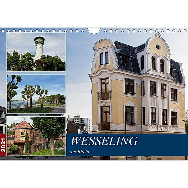 Wesseling am Rhein (Wandkalender 2021 DIN A4 quer), U boeTtchEr