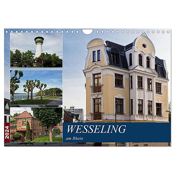 Wesseling am Rhein (Wandkalender 2024 DIN A4 quer), CALVENDO Monatskalender, U boeTtchEr