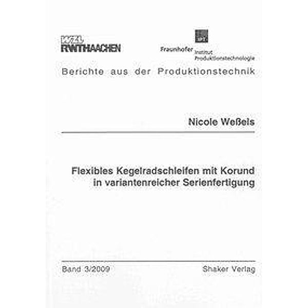 Wessels, N: Flexibles Kegelradschleifen mit Korund in varian, Nicole Wessels