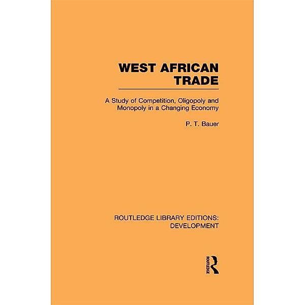 West African Trade, P. T. Bauer