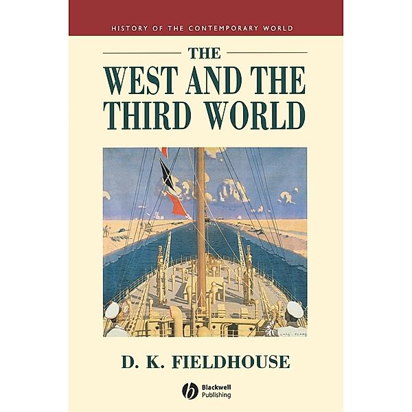 West and the Third World, David K. Fieldhouse