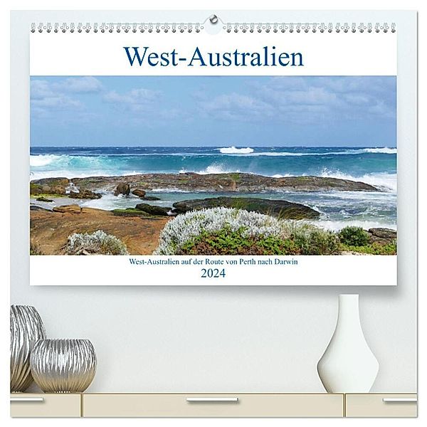 West-Australien (hochwertiger Premium Wandkalender 2024 DIN A2 quer), Kunstdruck in Hochglanz, Nicolette Berns