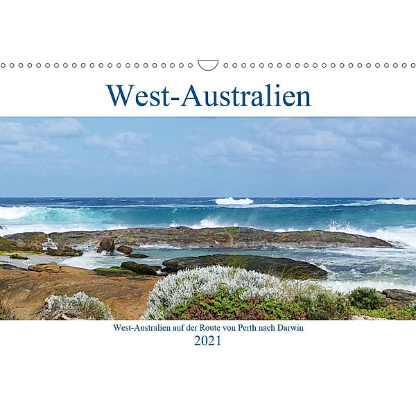 West-Australien (Wandkalender 2021 DIN A3 quer), Nicolette Berns