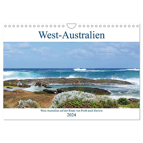 West-Australien (Wandkalender 2024 DIN A4 quer), CALVENDO Monatskalender, Nicolette Berns