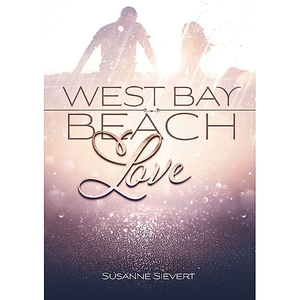 West Bay Beach Love, Susanne Sievert