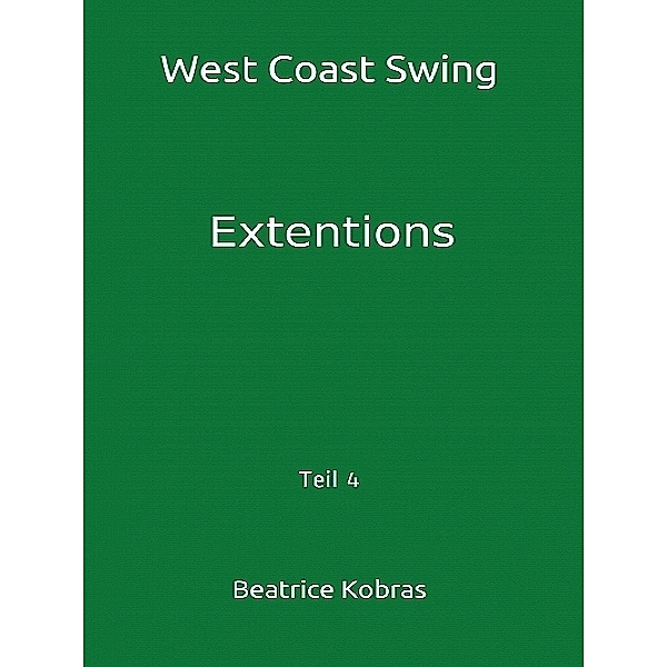 West Coast Swing - Teil 4, Beatrice Kobras