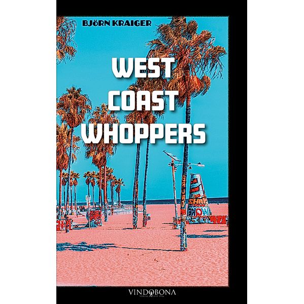 West Coast Whoppers, Björn Kraiger