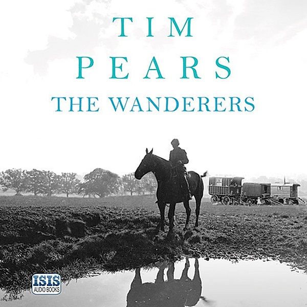 West Country Trilogy - 2 - The Wanderers, Tim Pears