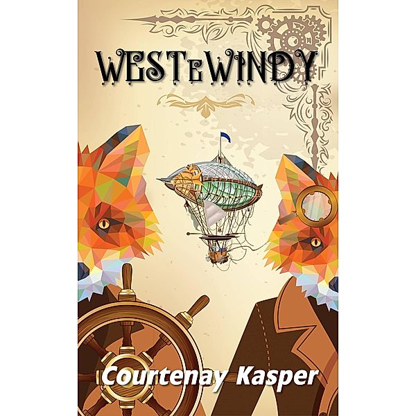 West e Windy (1, #1) / 1, Courtenay Kasper