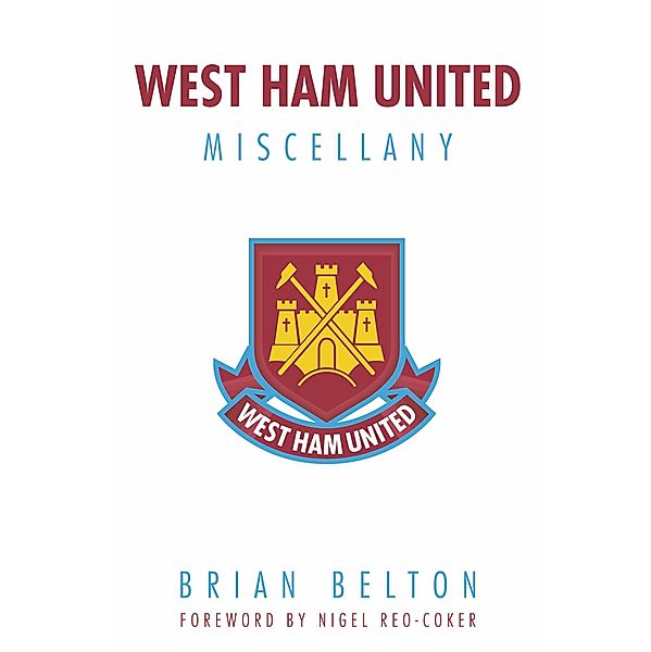 West Ham United Miscellany, Brian Belton