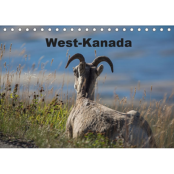 West-Kanada (Tischkalender 2019 DIN A5 quer), Gundis Bort