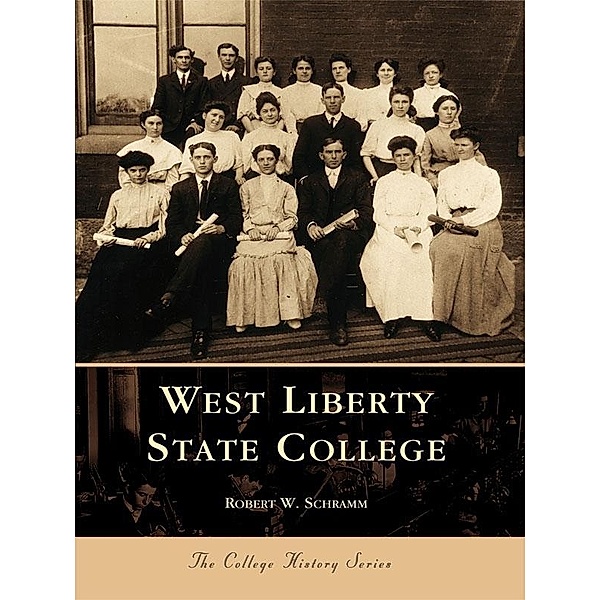 West Liberty State College, Robert W. Schramm
