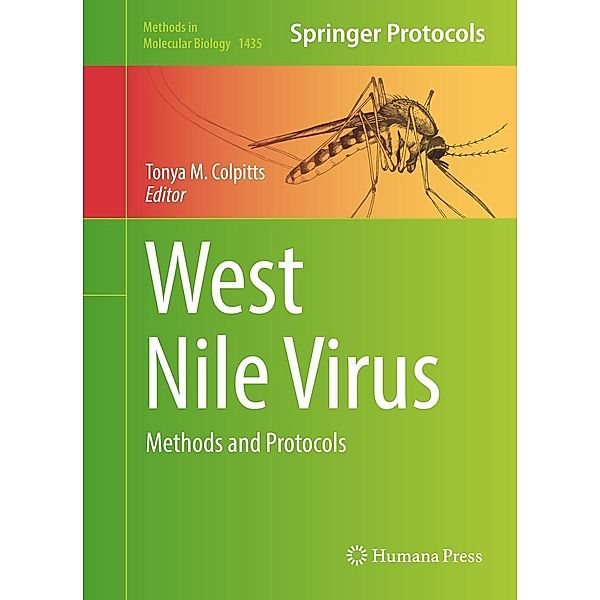 West Nile Virus / Methods in Molecular Biology Bd.1435