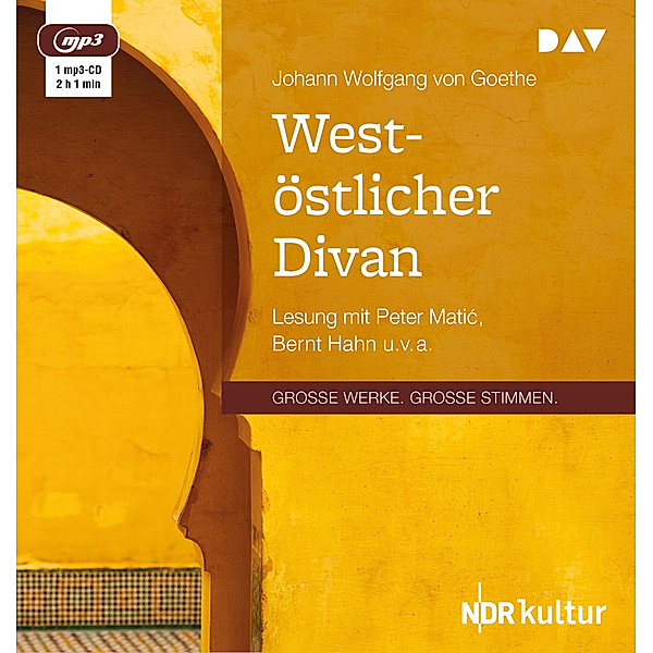 West-östlicher Divan,1 Audio-CD, 1 MP3, Johann Wolfgang von Goethe