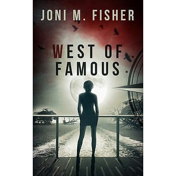 West of Famous / Compass Crimes Bd.3, Joni M Fisher
