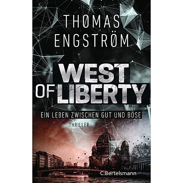 West of Liberty / Ludwig Licht Bd.1, Thomas Engström