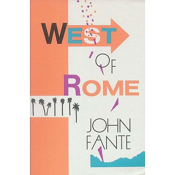 West of Rome, John Fante