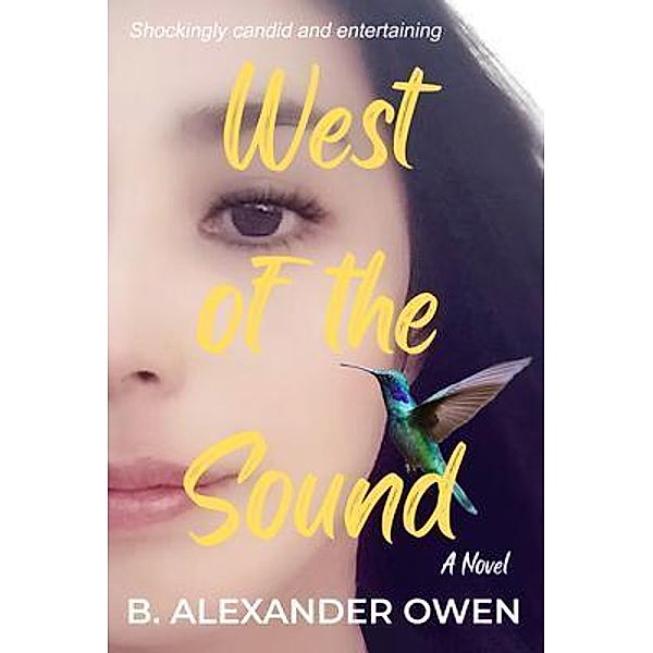 West of the Sound / B.Alexander Owen, B. Alexander Owen