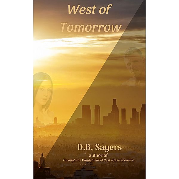 West of Tomorrow, D. B. Sayers