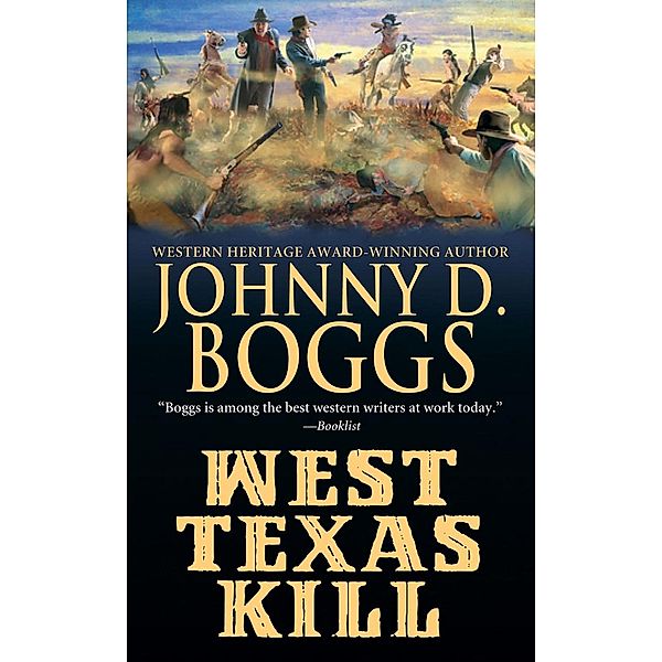 West Texas Kill, Johnny D. Boggs