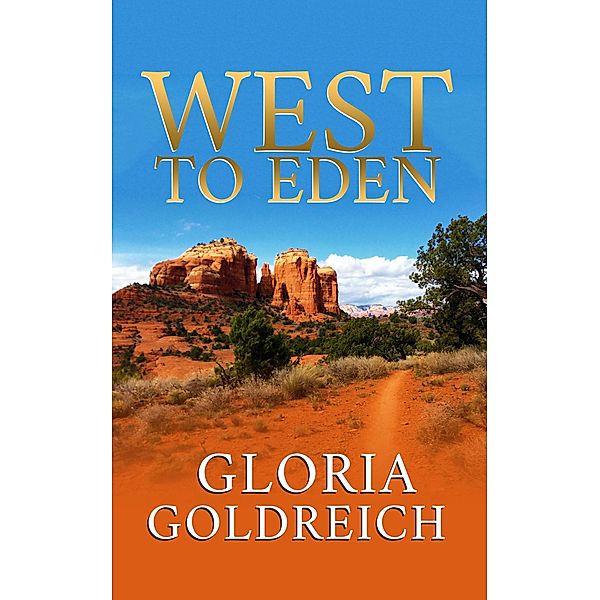 West to Eden, Gloria Goldreich