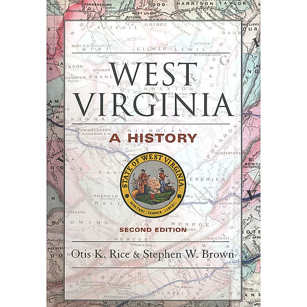 West Virginia, Otis K. Rice, Stephen W. Brown