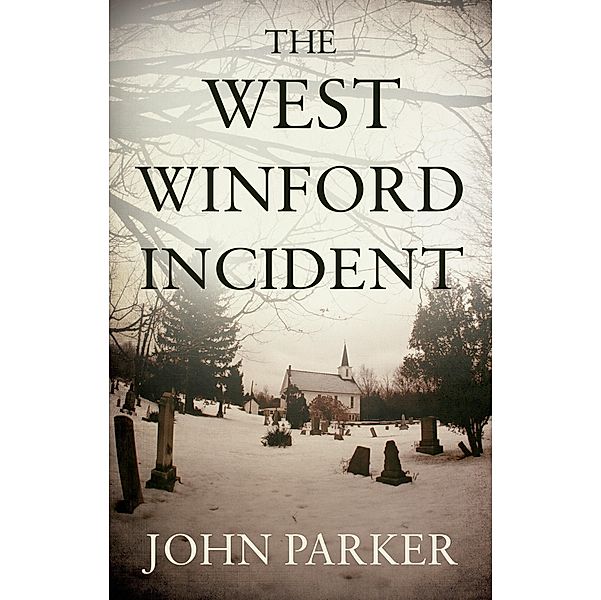 West Winford Incident, John Parker