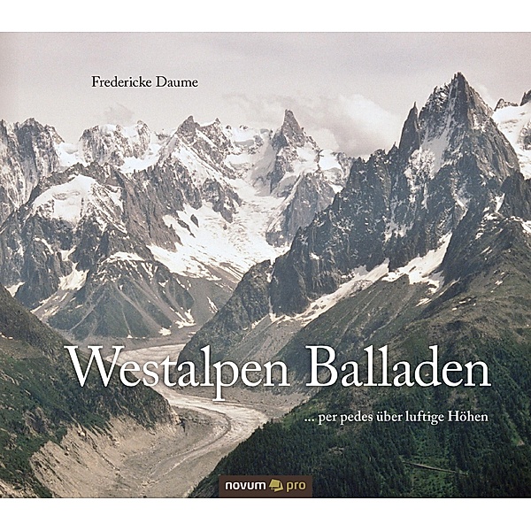 Westalpen Balladen, Fredericke Daume