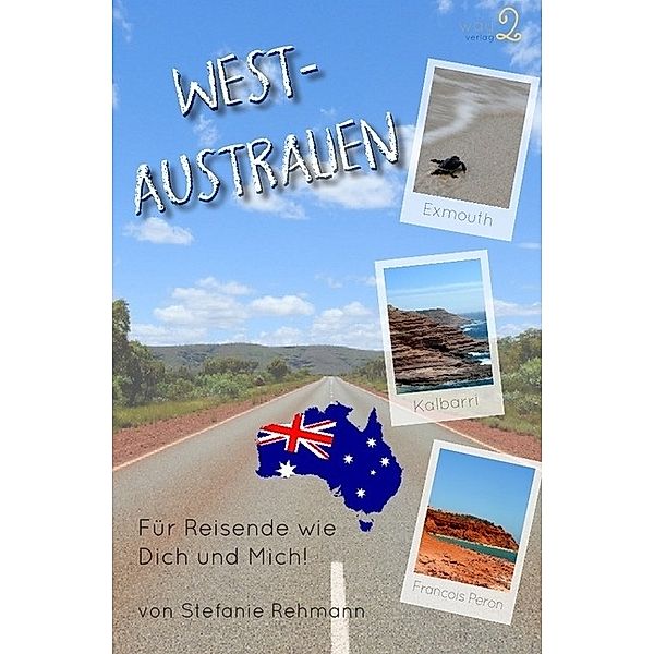 Westaustralien, Stefanie Rehmann