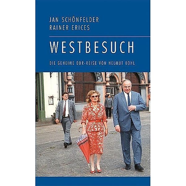 Westbesuch, Jan Schönfelder, Rainer Erices
